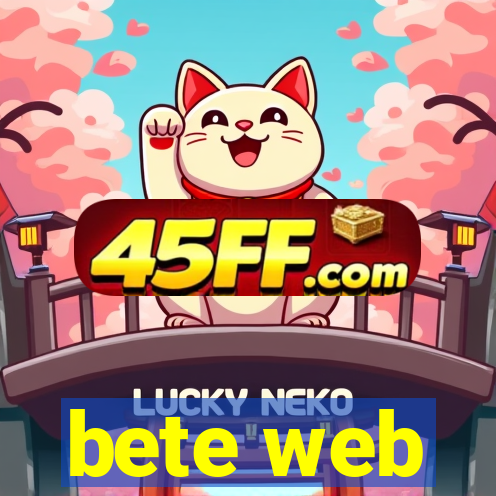 bete web